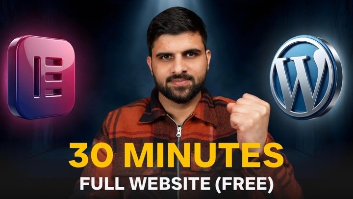Thumbnail: Full WordPress Website in 30 Minutes, Free Elementor Build